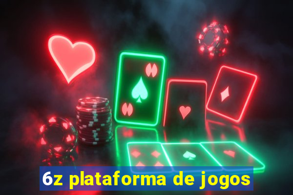 6z plataforma de jogos